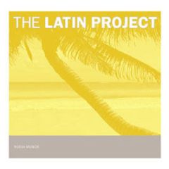 The Latin Project - Nueva Musica - Electric Monkey Rec.