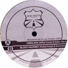Rafael Araujo & Cyber Steve - Yamalaya - Br-909 Records