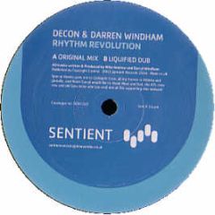 Decon & Darren Windham - Rhythm Revolution - Sentient