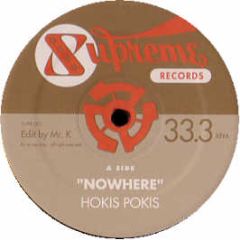 Hokis Pokis - Nowhere (Danny Krivit Re-Edit) - Supreme