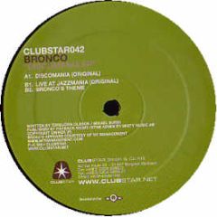 Bronco - Discomania EP - Clubstar