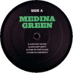 Medina Green - Cats Copy / Pump Da Pump - Illson Media