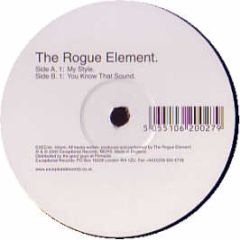 The Rogue Element - My Style - Exceptional
