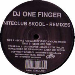 DJ One Finger - Niteclub Skool (Remixes) - Missile