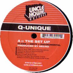 Q-Unique - The Set Up - Uncle Howie