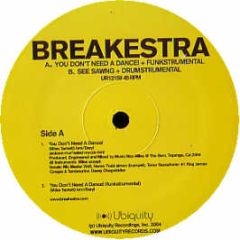 Breakestra - You Don't Need A Dance - Ubiquity