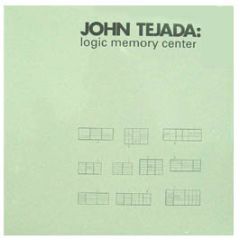 John Tejada - Logic Memory Center - Plug Research