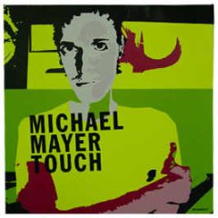 Michael Mayer - Touch - Kompakt