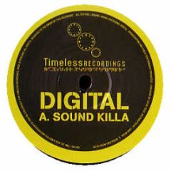 Digital - Sound Killa / 48X - Timeless Rec