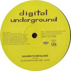 Digital Underground - Doowutchyalike - Tommy Boy Re-Press