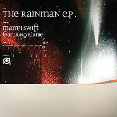 Mampi Swift & Blame - The Rainman EP - Charge