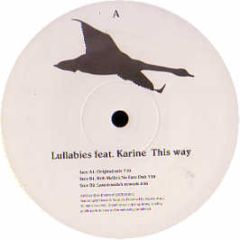 Lullabies Ft Karine - This Way - Missive