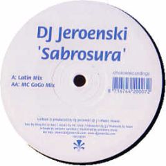 DJ Jeroenski - Sabrosura - Choice Recordings 1