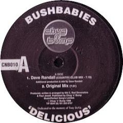 Bush Babies - Delicious - Chug 'N' Bump
