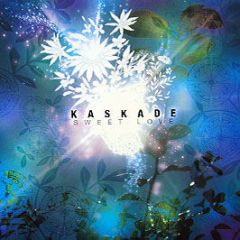 Kaskade - Sweet Love - Om Records