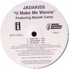 Jadakiss Feat. Mariah Carey - U Make Me Wanna - Interscope