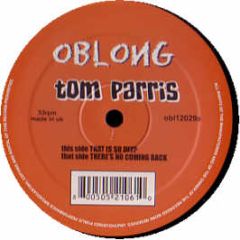 Tom Parris - That Is So Deep - Oblong