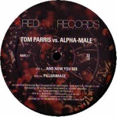 Tom Parris Vs Alpha-Male - And Now You See - Red Ant