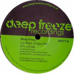 Dicky Trisco - Luv Daddy - Deep Freeze