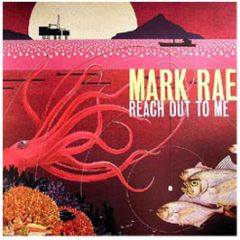 Mark Rae - Reach Out To Me - Grand Central