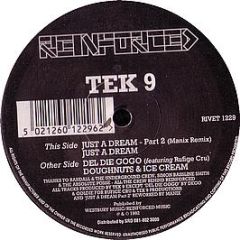 Tek 9 - Just A Dream - Reinforced Records