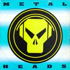 Metalheads - Terminator / Kemistry - Metalheadz