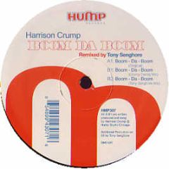 Harrison Crump - Boom Da Boom - Hump Recordings