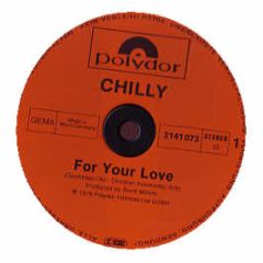 Chilly - For Your Love - Polydor
