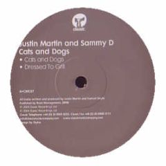 Justin Martin & Sammy D - Cats And Dogs - Classic 