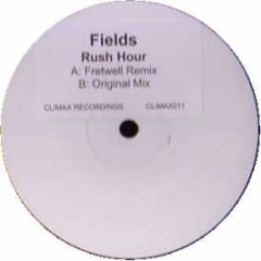 Fields - Rush Hour - Climax