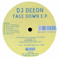 DJ Deeon - Face Down EP - Pro Jex