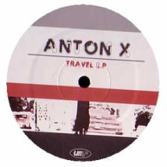 Anton X - Travel EP - UMF