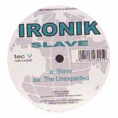 Ironik - Slave - Truelove