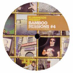 Klubbheads Presents - Bamboo Sessions Volume 4 - DNA