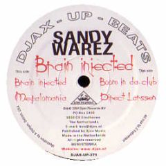 Sandy Warez - Brain Injected - Djax