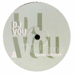DJ Vou - The Flame - Disco Galaxy 