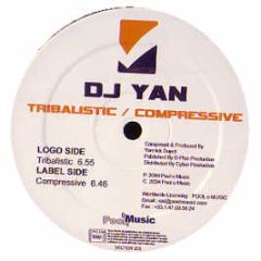 DJ Yan - Tribalistic - Vector Records