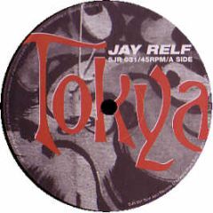 Jay Relf - Tokya - Soul Jazz 