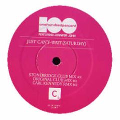 100% Feat. Jennifer John - Just Can't Wait (Saturday) (Disc 2) - CR2