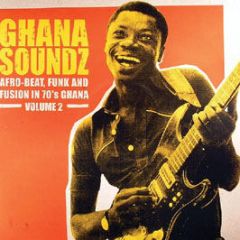 Various Artists - Ghana Soundz Volume 2 - Sound Way