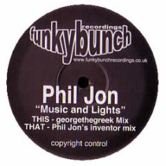 Phil Jon - Music And Lights - Funky Bunch Recordings