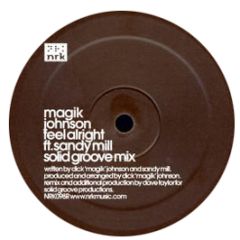 Magik Johnson Ft Sandy Mill - Feel Alright (Remix) - NRK