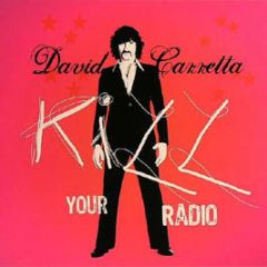 David Carretta - Kill Your Radio - Gigolo
