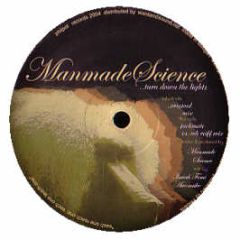 Manmade Science - Turn Down The Lights - Philpot Records
