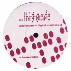 Todd Bodine - Digital Madness Ii - Highgrade