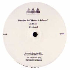Bassline Rd - Hazed & Infused - Community Recordings 1