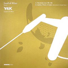 Soul Of Man Presents - Y4K - Breakin' In The House (Part 2) - Distinctive Breaks