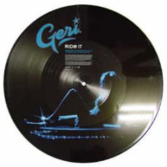 Geri Halliwell - Ride It (Remixes) (Picture Disc) - Virgin