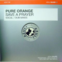 Pure Orange - Save A Prayer - Azuli