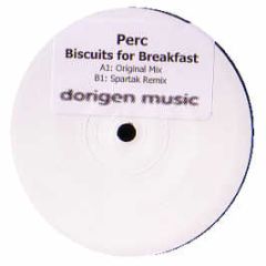 Perc - Biscuits For Breakfast - Dorigen